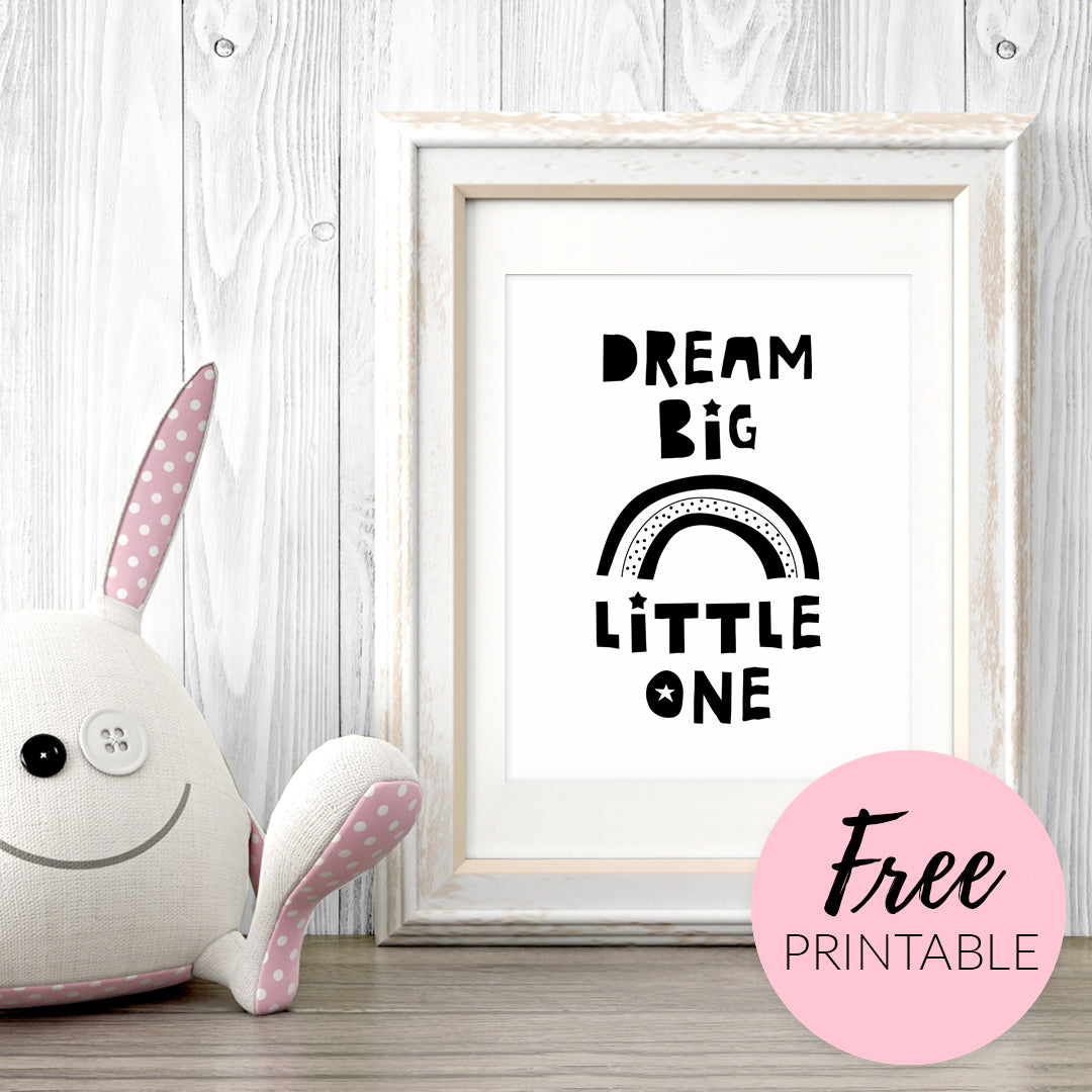 FREE Printable Wall Art - Dream Big Little One - Kids or Nursery Decor – Happy Cat Prints free-printable-wall-art-dream-big-little-one-kids-or-nursery-decor-happy-cat-prints