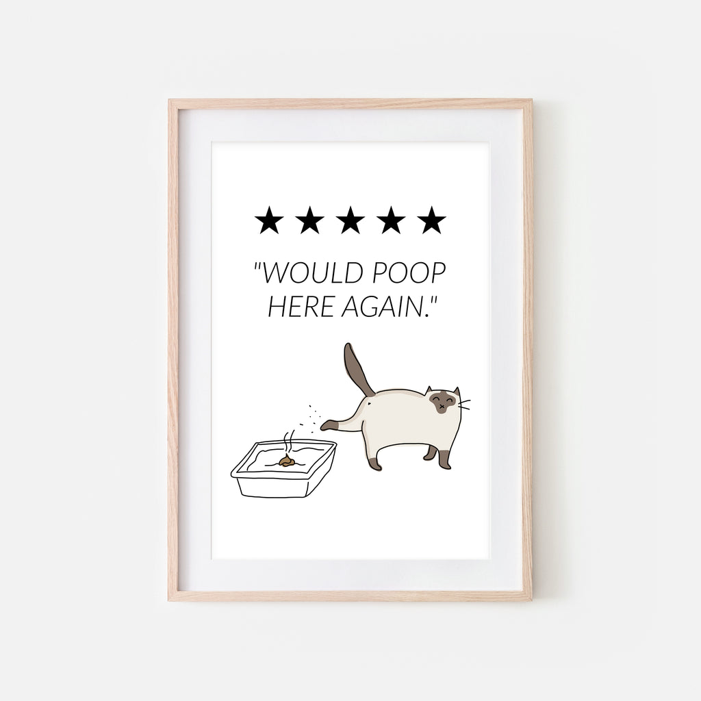 Would Poop Here Again Sign - Siamese Cat Wall Art - Funny Bathroom Restroom Decor - Printable Downloadable Print