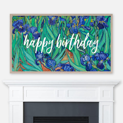 Happy Birthday Samsung Frame TV Art 4K - Vincent Van Gogh Painting - Blue Irises - Digital Download