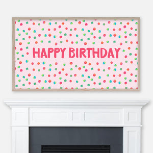 Happy Birthday Samsung Frame TV Art 4K - Colorful Confetti - Pink - Digital Download