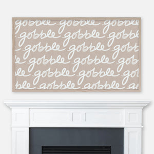 Funny Thanksgiving Samsung Frame TV Art 4K - Gobble Word Pattern - White Handwritten Font on Beige Background - Digital Download